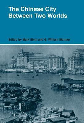 The Chinese City Between Two Worlds(English, Hardcover, unknown)