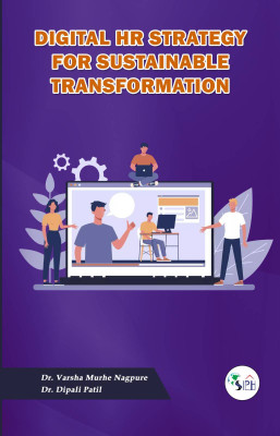 Digital HR Strategy for Sustainable Transformation(Paperback, Dr. VARSHA MURHE NAGPURE Dr. DIPALI PATIL ()