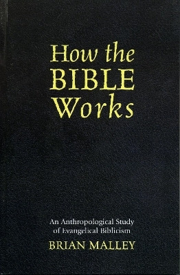 How the Bible Works(English, Hardcover, Malley Brian)
