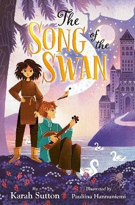 The Song of the Swan(English, Hardcover, Sutton Karah)