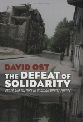 The Defeat of Solidarity(English, Paperback, Ost David)