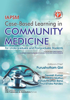 Iapsm Book on Case Based Learning in Community Medicine(English, Paperback, Giri Purushottam)