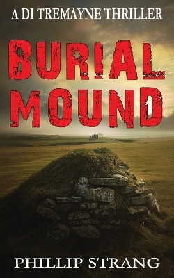 Burial Mound(English, Paperback, Strang Phillip)
