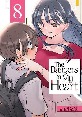 The Dangers in My Heart Vol. 8(English, Paperback, Sakurai Norio)