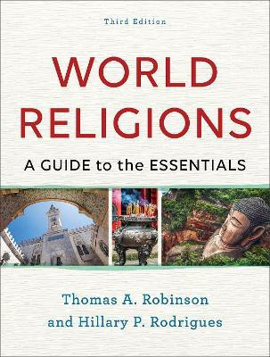World Religions - A Guide to the Essentials(English, Paperback, Robinson Thomas A.)