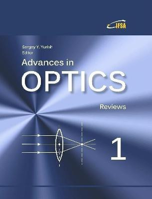 Advances in Optics Reviews 1(English, Paperback, Yurish Editor Sergey Y)