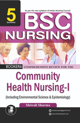 Bookera Comprehensive Review for the Community Health Nursing -1(inc. Environmental Science & Epidemilogy)(5th semster)
B.sc Nursing (English)(Paperback, Shiwali Sharma) Bookera Comprehensive Review for the Community Health Nursing -1(inc. Environmental Science & Epidemilogy)(5th semster)
B.sc Nursing (English)(Paperback, Shiwali Sharma)