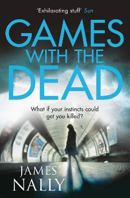 Games with the Dead(English, Paperback, Nally James)