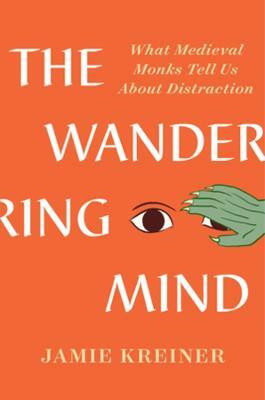 The Wandering Mind(English, Hardcover, Kreiner Jamie)