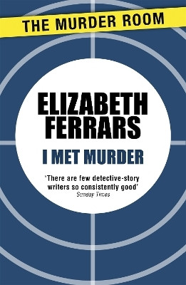 I Met Murder(English, Paperback, Ferrars Elizabeth)