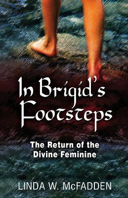 In Brigid's Footsteps(English, Paperback, McFadden Linda)