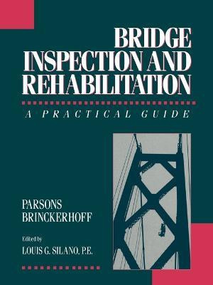 Bridge Inspection and Rehabilitation(English, Paperback, Parsons Brinckerhoff)