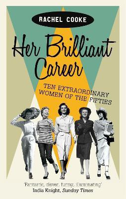 Her Brilliant Career(English, Paperback, Cooke Rachel)