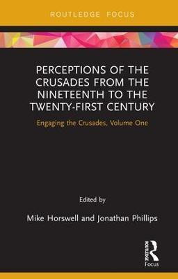 Perceptions of the Crusades from the Nineteenth to the Twenty-First Century(English, Hardcover, unknown)