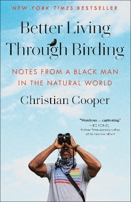 Better Living Through Birding(English, Paperback, Cooper Christian)