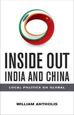 Inside Out India and China(English, Paperback, Antholis William)