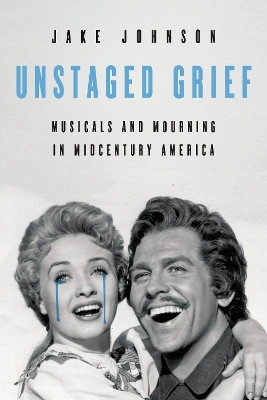 Unstaged Grief(English, Hardcover, Johnson Jake)