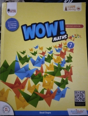 Wow Maths Revision Edition class 7(Eupheus, Shruti Chopra)