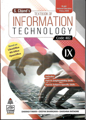 INFORMATION TECHNOLOGY FOR CLASS-IX (CODE-402)(Paperback, SHARAD TIWARI, DEEPAK BHARGAVA, DARSHNA RATHORE)