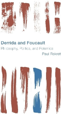 Derrida and Foucault(English, Paperback, Rekret Paul)