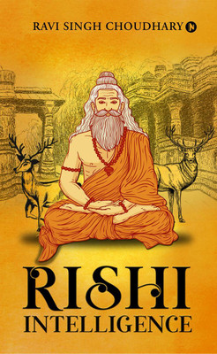 Rishi Intelligence(English, Hardcover, Ravi Singh Choudhary)