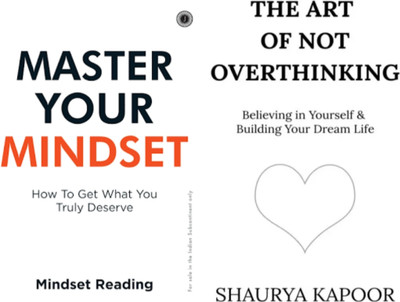 MASTER YOUR MINDSET+THE ART OF NOT OVERTHINKING(Paperback, Mindset Reading)