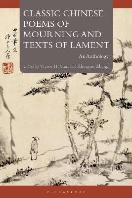 Classic Chinese Poems of Mourning and Texts of Lament(English, Paperback, unknown)