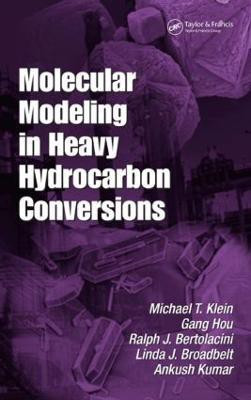 Molecular Modeling in Heavy Hydrocarbon Conversions(English, Hardcover, Klein Michael T.)