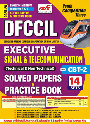 DFCCIL Executive Signal and Telecommunication CBT-2 (English Medium) 14 Sets Solved Papers and Practice Book 2025-26(Solved & Practice, YCT)