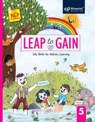 Leap to Gain Class 4 (Life Skills for Holistic Learning)(Paperback, Ms Geetanjali Kumar, Ms Usha Anand)