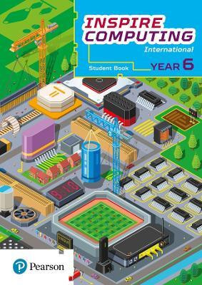 Inspire Computing International, Student Book, Year 6(English, Paperback, Beh Daniel)