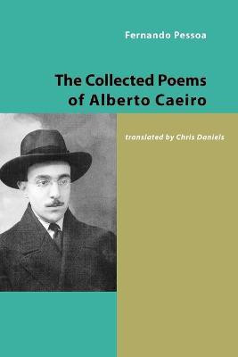 The Collected Poems of Alberto Caeiro(English, Paperback, Pessoa Fernando)
