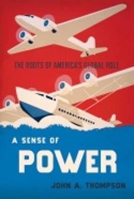 A Sense of Power(English, Electronic book text, Thompson John A.)