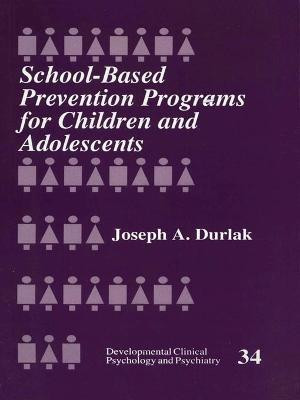 School-Based Prevention Programs for Children and Adolescents(English, Electronic book text, Durlak Joseph A.)