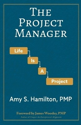 The Project Manager(English, Paperback, Hamilton Amy S)