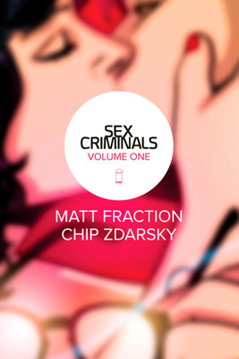 Sex Criminals Volume 1: One Weird Trick(English, Paperback, Fraction Matt)