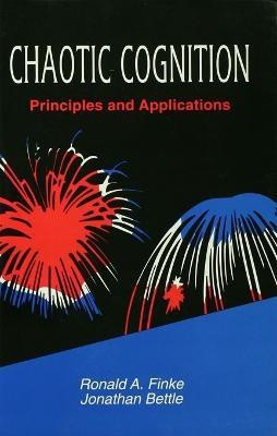 Chaotic Cognition Principles and Applications(English, Paperback, Finke Ronald A.)