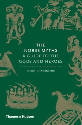 The Norse Myths(English, Hardcover, Larrington Carolyne)