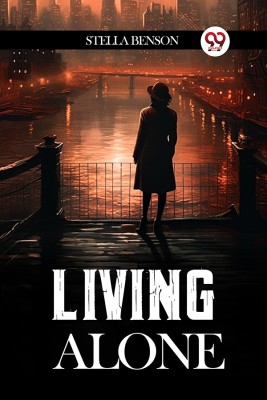 Living Alone(English, Paperback, Benson Stella)