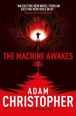The Machine Awakes (The Spider Wars 2)(English, Paperback, Christopher Adam)