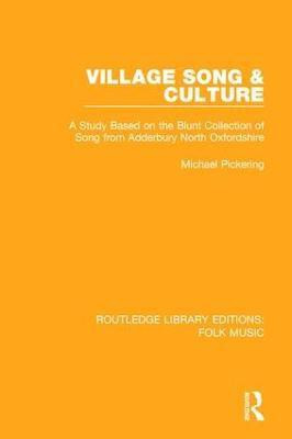 Village Song & Culture(English, Hardcover, Pickering Michael)