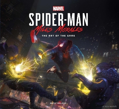 Marvel's Spider-Man: Miles Morales - The Art of the Game(English, Hardcover, Ralphs Matt)