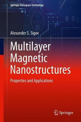 Multilayer Magnetic Nanostructures(English, Hardcover, Sigov Alexander S.)
