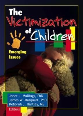 The Victimization of Children(English, Hardcover, Mullings Janet)