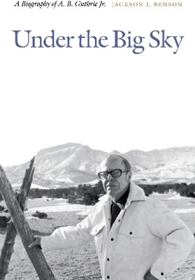 Under the Big Sky(English, Hardcover, Benson Jackson J.)