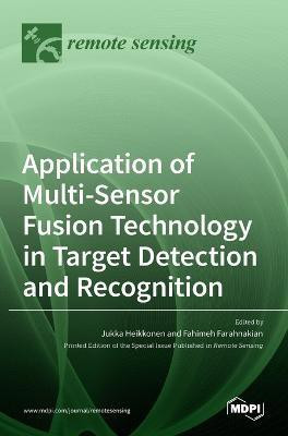 Application of Multi-Sensor Fusion Technology in Target Detection and Recognition(English, Hardcover, unknown)