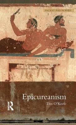 Epicureanism(English, Hardcover, O'Keefe Tim)