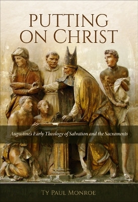 Putting on Christ(English, Hardcover, Monroe Ty Paul)