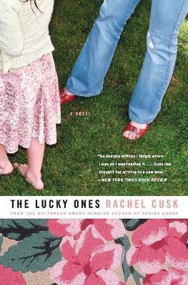 The Lucky Ones(English, Paperback, Cusk Rachel)