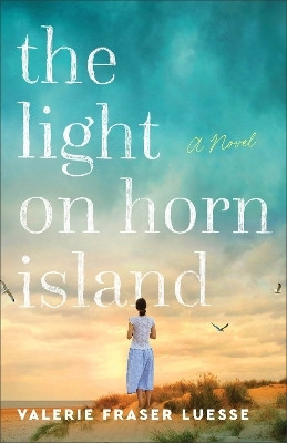 The Light on Horn Island(English, Paperback, Luesse Valerie Fraser)